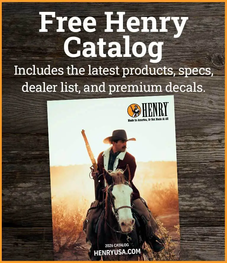 Order the free Henry Repeating Arms catalog featuring the latest rifles, shotguns, and accessories