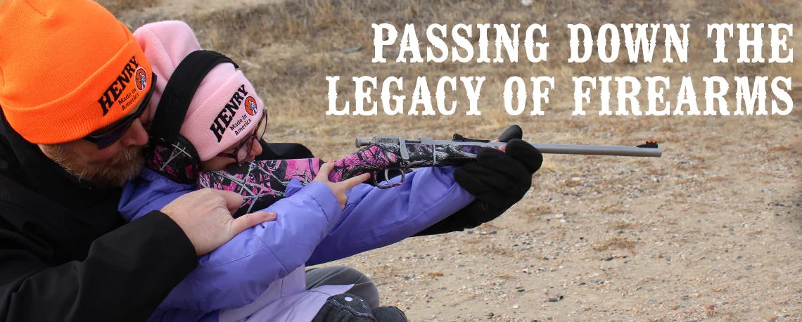 Legacy of Henry lever-action rifles being passed down through generations of shooters and hunters