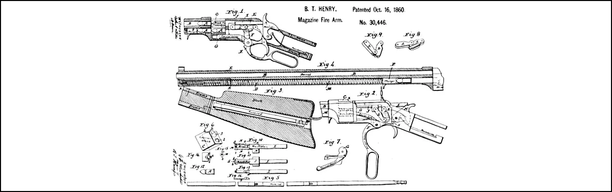 Henry Rifles- Who was Benjamin Tyler Henry Patent Drawing