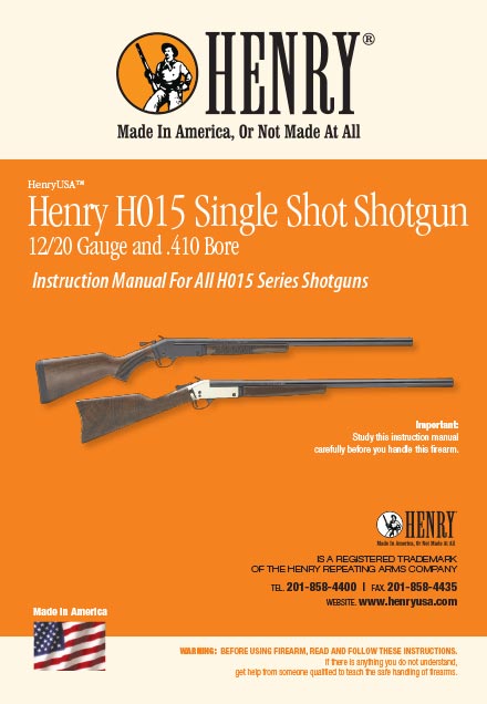 Cover of Henry H015 Single Shot Shotgun 12/20 Gauge and .410 Bore Instruction Manual