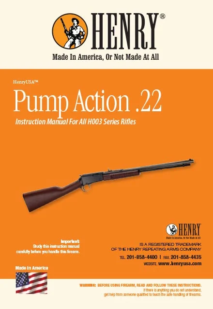Henry Pump Action .22 MAG Instruction Manual for H003 Series Rifles