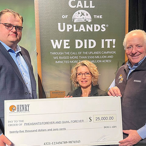 Henry Donates $25,000 to Pheasants Forever and Quail Forever