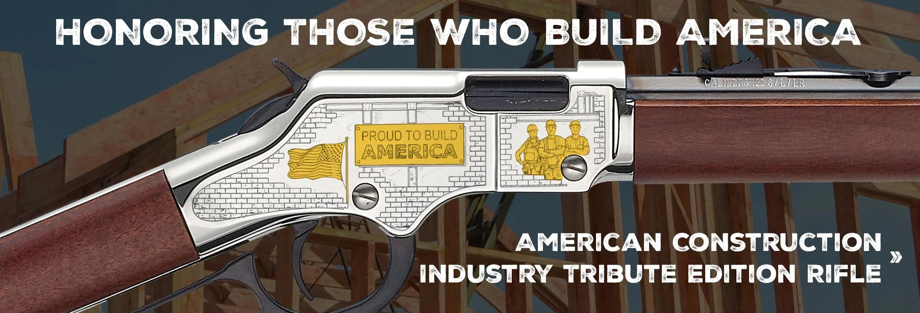 Henry Repeating Arms custom rifle honoring the American construction industry
