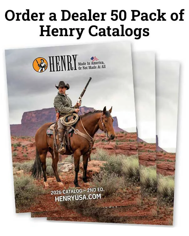 Promotional image advertising Henry catalogs: a cowboy on a horse in a desert landscape with the headline “Order a Dealer 50 Pack of Henry Catalogs.”
