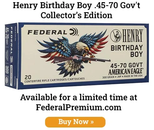 Ad for Federal Premium's Henry Birthday Boy .45-70 Gov't limited edition ammunition, showing the cartridge box with an American eagle graphic and branding.