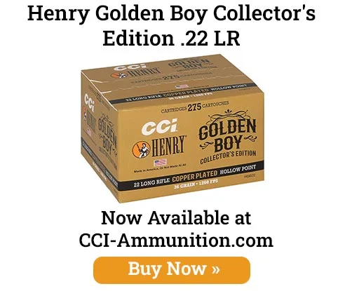 Ad for Henry Golden Boy .22 LR ammo: gold box with 'Now Available at CCI-Ammunition.com' and an orange Buy Now button.